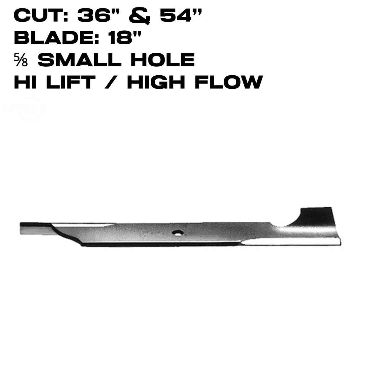 Rotary Blade | 18" X 5/8" | Hi-Flow | Bobcat / Gravely / Scag | 36" & 54" Deck | 1010