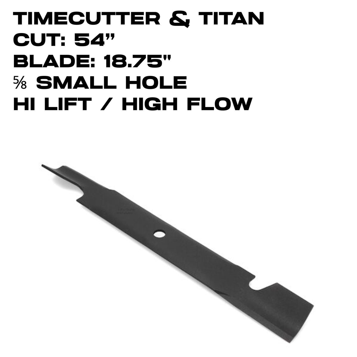 Toro Hi Flow Blade | 18.75" | TimeCutter / Titan | 54" Deck | 115-9650-03