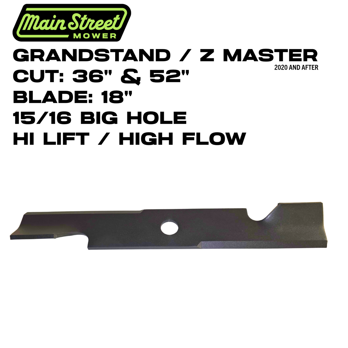 Main Street Mower Hi-Flow Blade | 18" | 15/16 Hole | Z Master / GrandStand HDM | 36" & 52" Deck | 52-15-180-H
