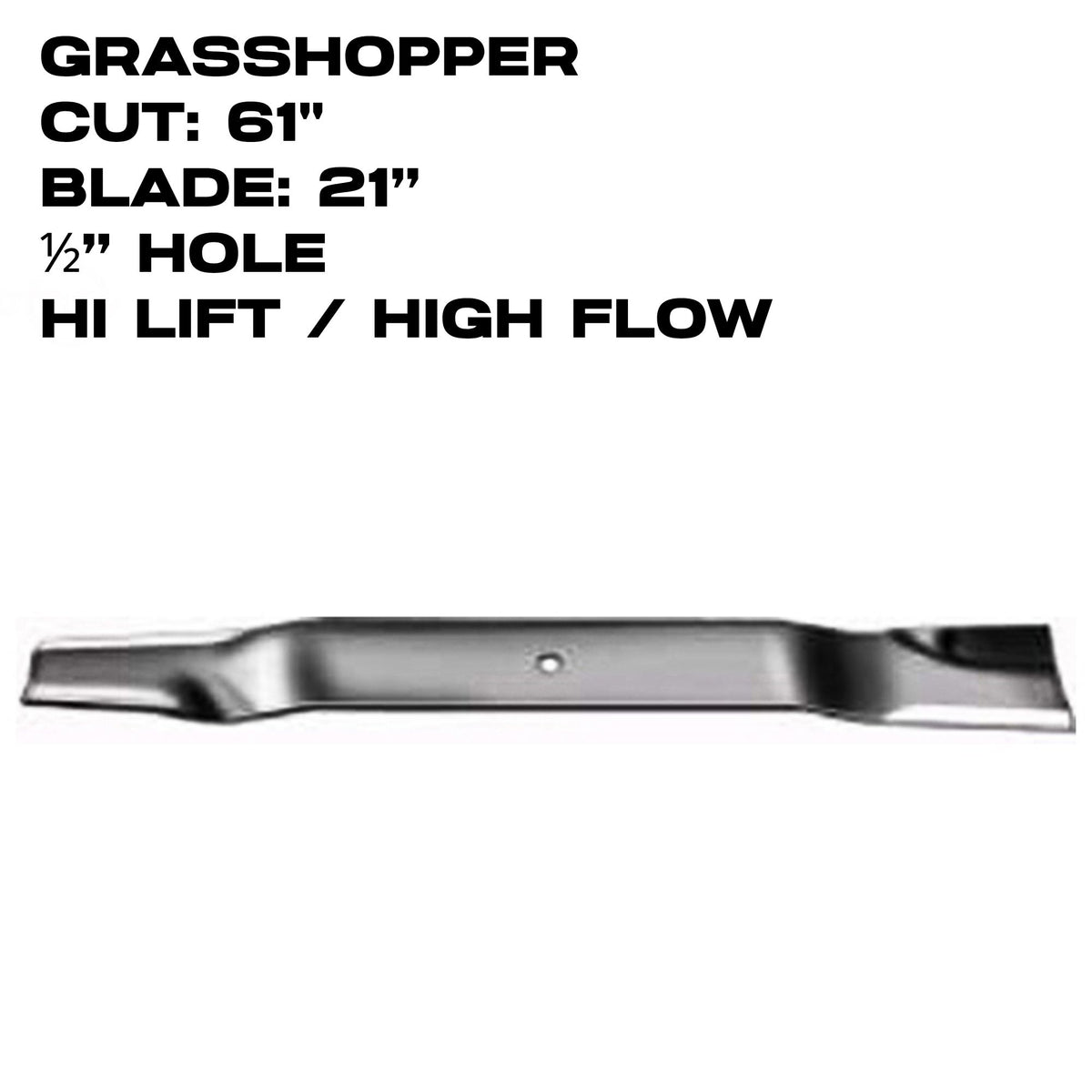 Rotary Blade | 21" X 1/2" Blade | 61" Deck | HD | Grasshopper | 6167