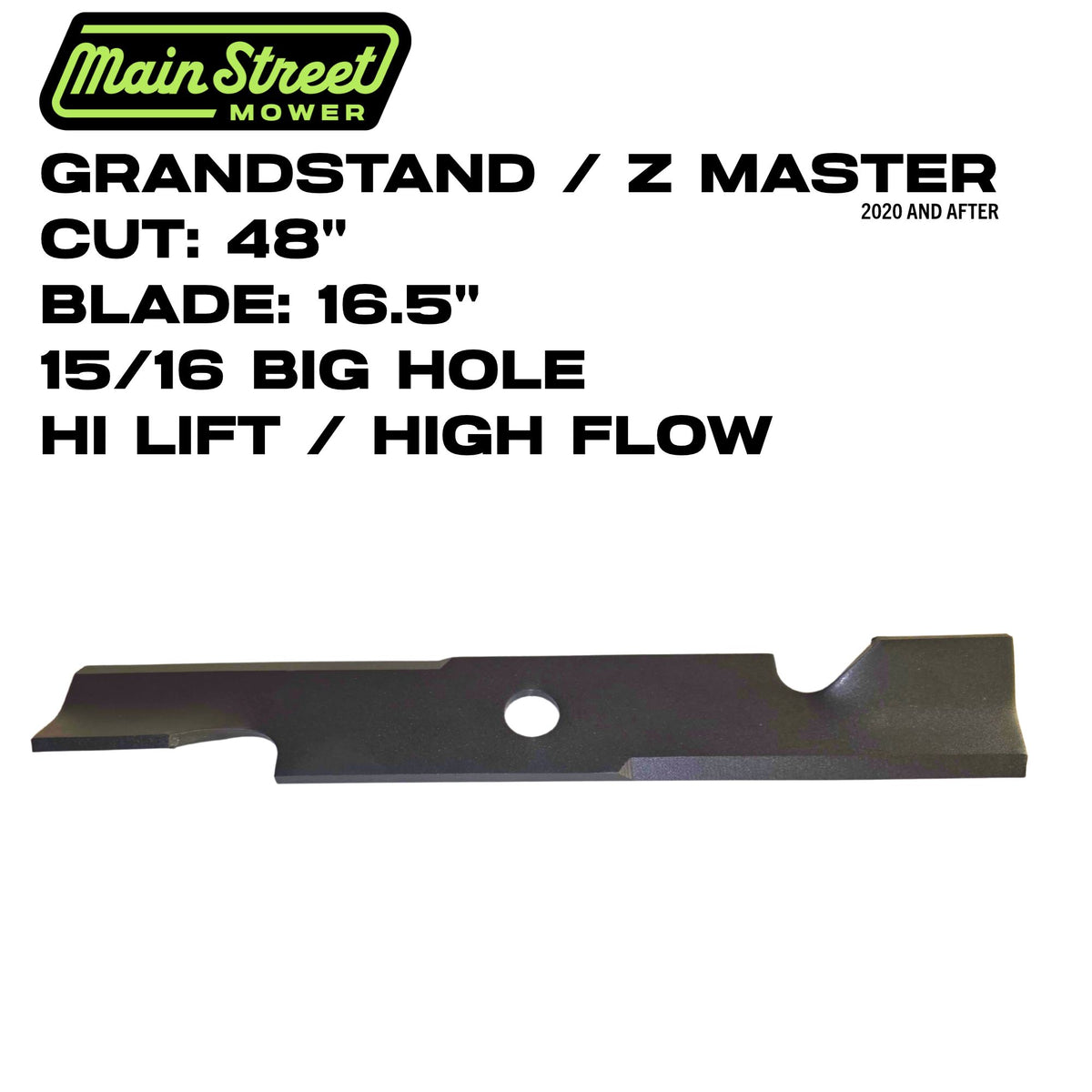 Main Street Mower Hi-Flow Blade | 16.5"| 15/16 Hole | GrandStand / Z Master | 48" Deck | 48-15-165-H